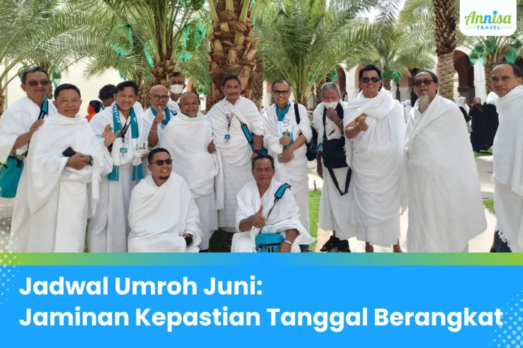 Jadwal Umroh Juni