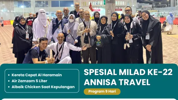 Umroh November 2025 Spesial Milad Annisa Travel – Paket Premium
