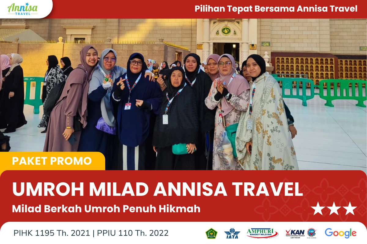 Umroh Promo Milad Annisa Travel