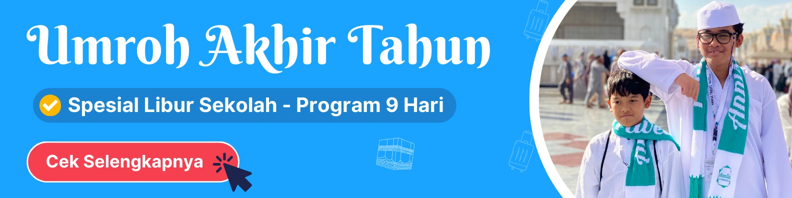 Umroh Desember Spesial Akhir Tahun
