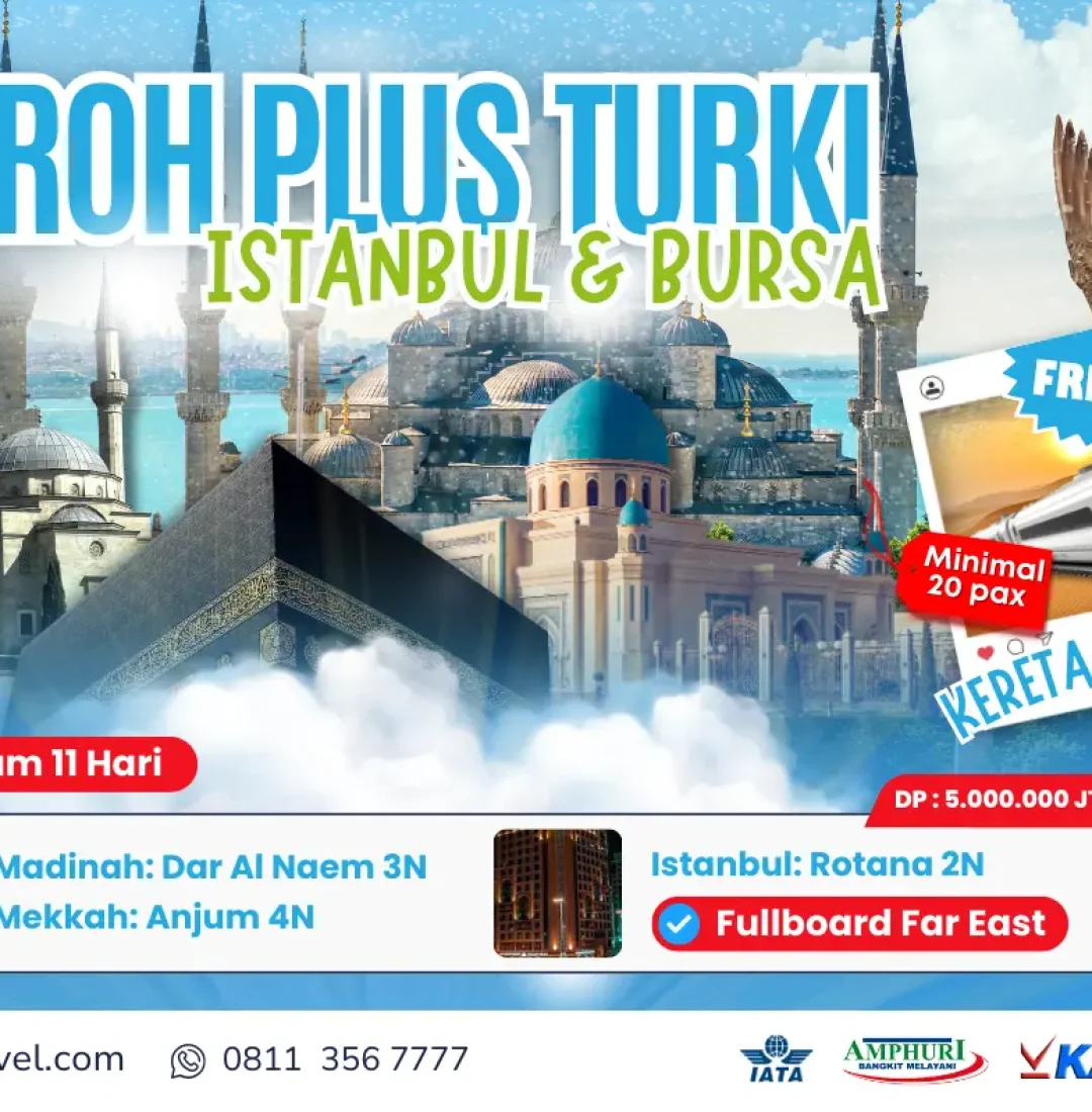 Umroh Plus Turki Istanbul dan Bursa